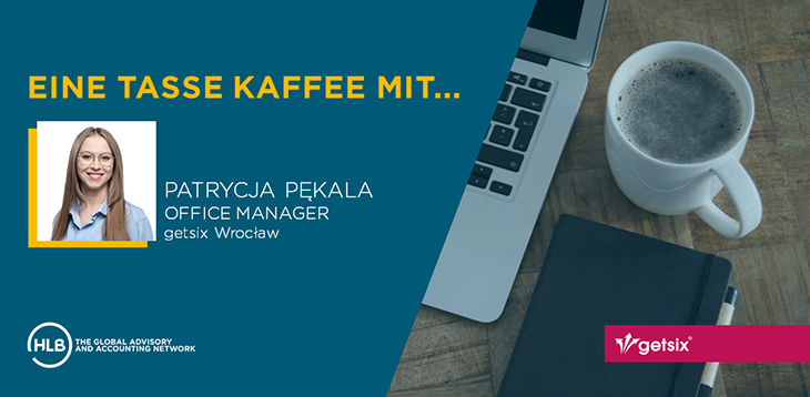 Eine Tasse Kaffee mit - Patrycja Pękala, Office Manager, getsix Wrocław