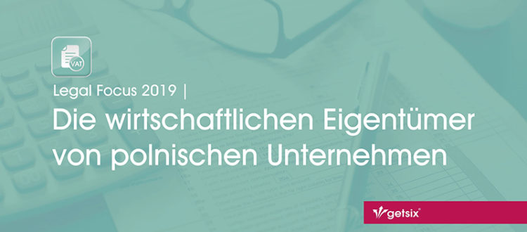 Die wirtschaftlichen Eigentümer von polnischen Unternehmen