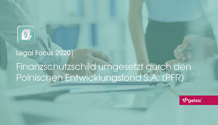 Finanzschutzschild umgesetzt durch den Polski Fundusz Rozwoju S.A. (PFR)