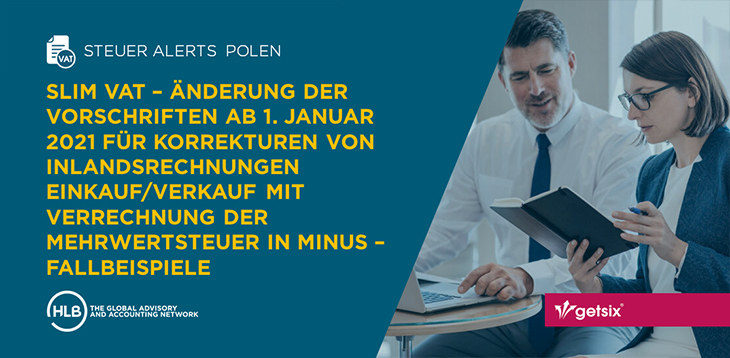 SLIM VAT – Änderung der Vorschriften ab 1. Januar 2021 für Korrekturen von Inlandsrechnungen Einkauf/Verkauf mit Verrechnung der Mehrwertsteuer in minus