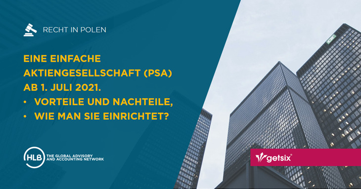 Eine einfache Aktiengesellschaft PSA ab 1. Juli 2021. - Vorteile und Nachteile, wie man sie einrichtet