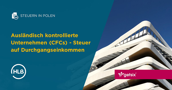 Ausländisch kontrollierte Unternehmen (CFCs) - Steuer auf Durchgangseinkommen