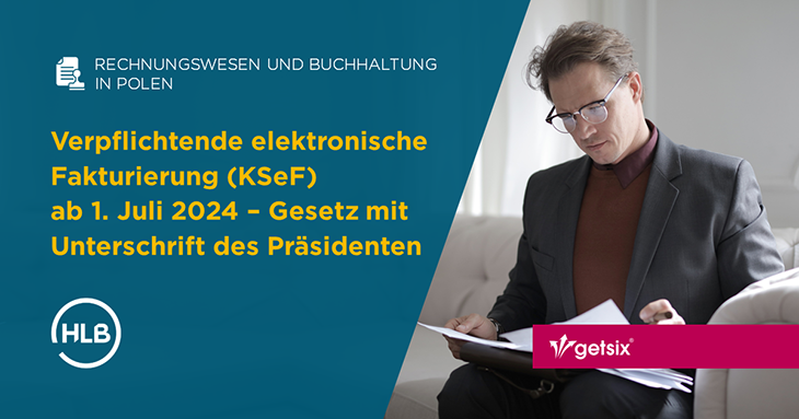 Verpflichtende elektronische Fakturierung (KSeF) ab 1. Juli 2024