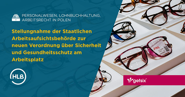 Stellungnahme der Staatlichen Arbeitsaufsichtsbehörde zur neuen Verordnung über Sicherheit und Gesundheitsschutz am Arbeitsplatz