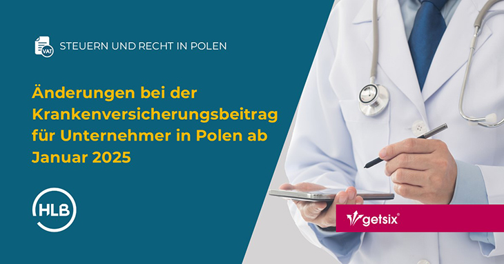 Änderungen bei der Krankenversicherungsbeitrag für Unternehmer in Polen ab Januar 2025