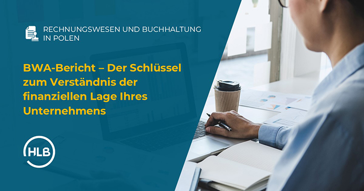 BWA-Bericht – Der Schlüssel zum Verständnis der finanziellen Lage Ihres Unternehmens