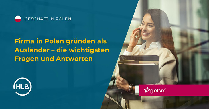 Firma in Polen gründen als Ausländer – die wichtigsten Fragen und Antworten