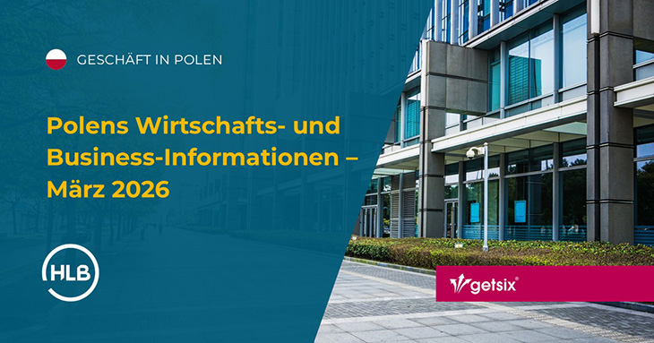 Polens Wirtschafts- und Business-Informationen – März 2026