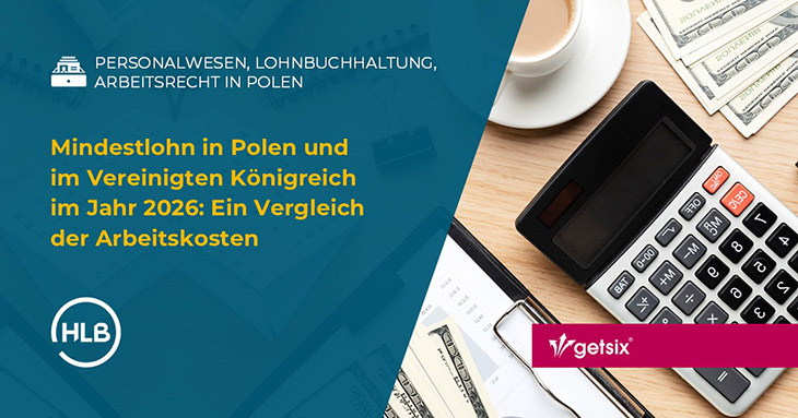 Mindestlohn in Polen und im Vereinigten Königreich im Jahr 2026: Ein Vergleich der Arbeitskosten